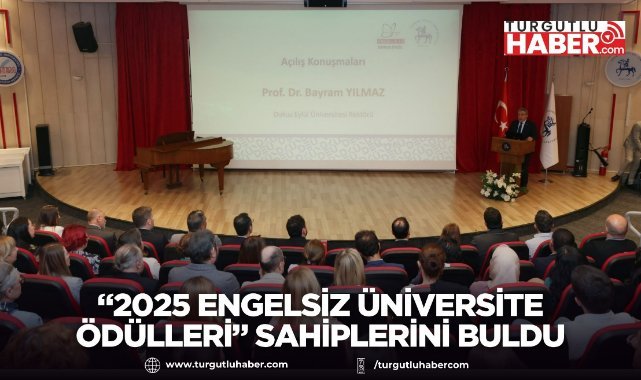 “2025 ENGELSİZ ÜNİVERSİTE ÖDÜLLERİ” DEÜ’DE DÜZENLENEN TÖRENLE SAHİPLERİNİ BULDU