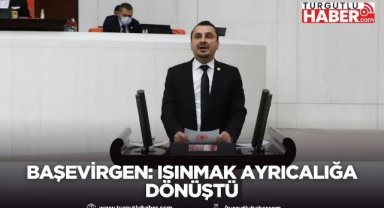 Başevirgen: Isınmak ayrıcalığa dönüştü