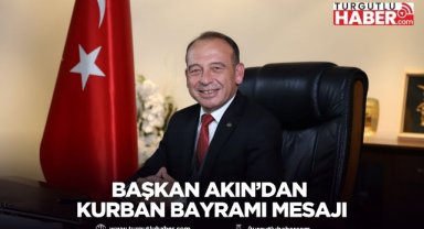 Başkan Akın’dan kurban bayramı mesajı