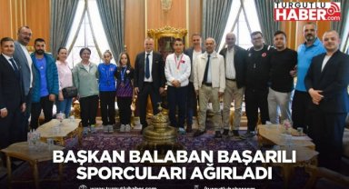 Başkan Balaban başarılı sporcuları ağırladı