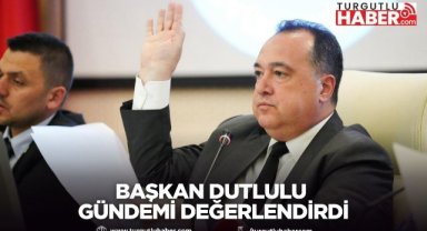 Başkan Dutlulu Büyükşehir’in Çalışmalarını ve Gündemi Değerlendirdi