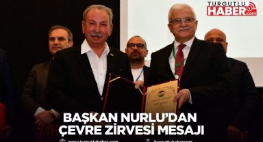Başkan Nurlu’dan Çevre Zirvesi Mesajı