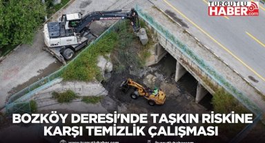 BOZKÖY DERESİ'NDE TAŞKIN RİSKİNE KARŞI TEMİZLİK ÇALIŞMASI BAŞLATILDI