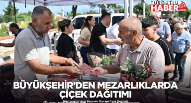 Büyükşehir’den Mezarlıklarda Çiçek Dağıtımı