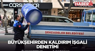 Büyükşehirden kaldırım işgali denetimi