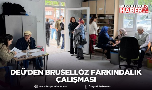 DEÜ’den bruselloz farkındalık çalışması