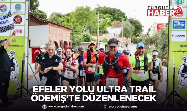 Efeler Yolu Ultra Trail Ödemiş'te Düzenlenecek