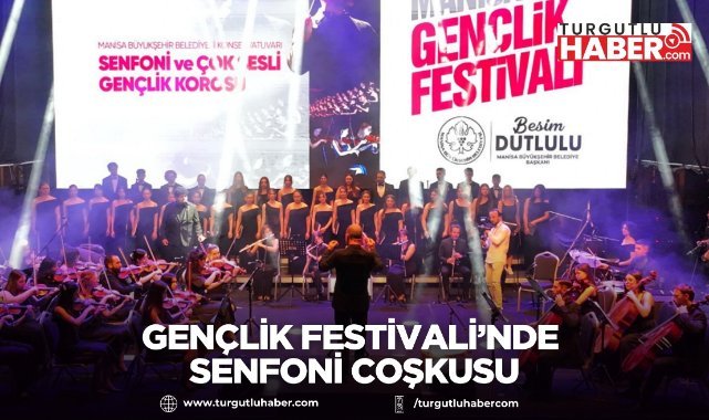 Gençlik Festivali’nde Senfoni Coşkusu