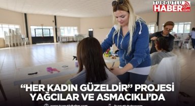 “Her Kadın Güzeldir” projesi Yağcılar ve Asmacıklı’da