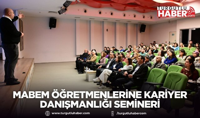 MABEM öğretmenlerine kariyer danışmanlığı semineri