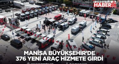 Manisa Büyükşehir’de 376 Yeni Araç hizmete girdi