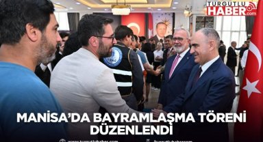Manisa’da bayramlaşma töreni düzenlendi