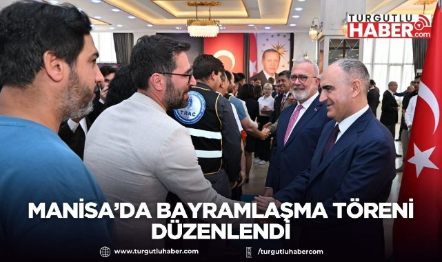 Manisa’da bayramlaşma töreni düzenlendi
