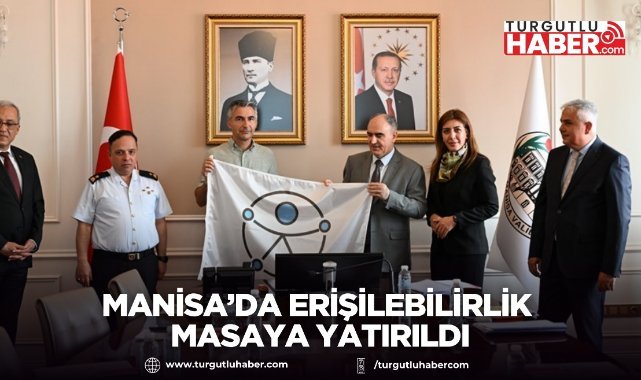 Manisa’da Erişilebilirlik Masaya Yatırıldı