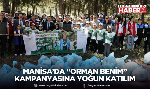 Manisa’da “Orman Benim” Kampanyasına Yoğun Katılım