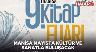 Manisa mayısta kültür ve sanatla buluşacak