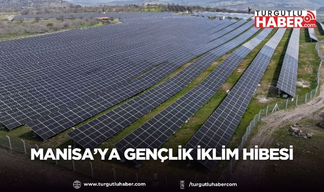 Manisa'ya gençlik iklim hibesi