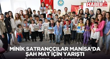 Minik Satranççılar Manisa’da Şah Mat İçin Yarıştı