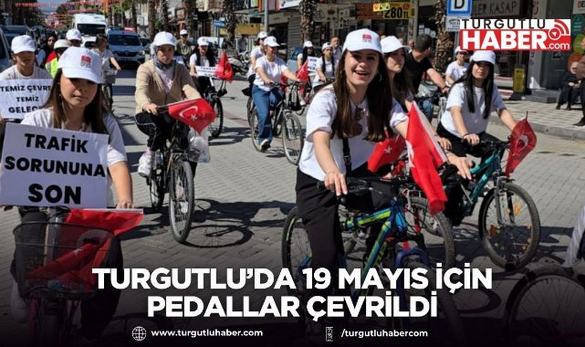 Turgutlu’da 19 Mayıs İçin Pedallar Çevrildi