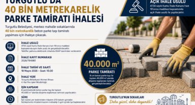 Turgutlu’da 40 bin metrekarelik parke tamiratı ihalesi
