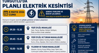 Turgutlu'da 8 Mayıs'ta Elektrik Kesintisi Yapılacak