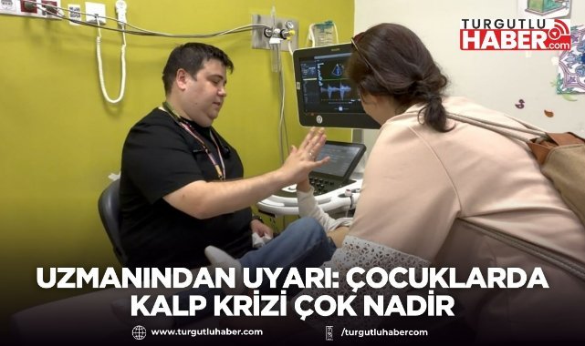 Uzmanından Uyarı: Çocuklarda Kalp Krizi Çok Nadir