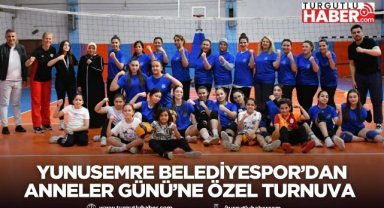 Yunusemre Belediyespor’dan Anneler Günü’ne özel voleybol turnuvası