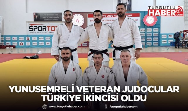 YUNUSEMRE BELEDİYESPORLU VETERAN JUDOCULAR TÜRKİYE İKİNCİSİ OLDU
