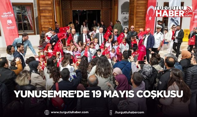 Yunusemre’de 19 Mayıs Coşkusu