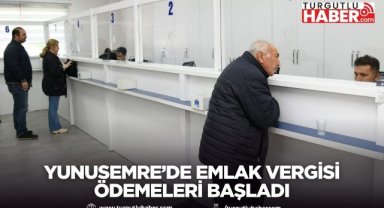Yunusemre’de emlak vergisi ödemeleri başladı