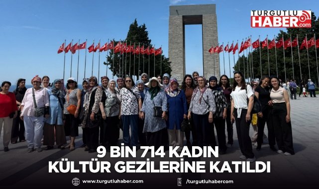 9 Bin 714 Kadın Kültür Gezilerine Katıldı