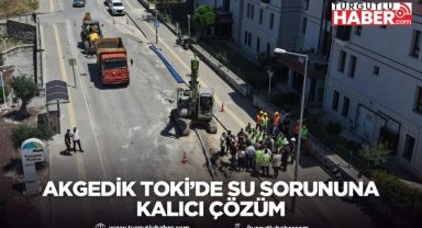 Akgedik TOKİ’de Su Sorununa Kalıcı Çözüm