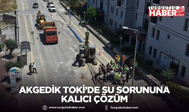 Akgedik TOKİ’de Su Sorununa Kalıcı Çözüm