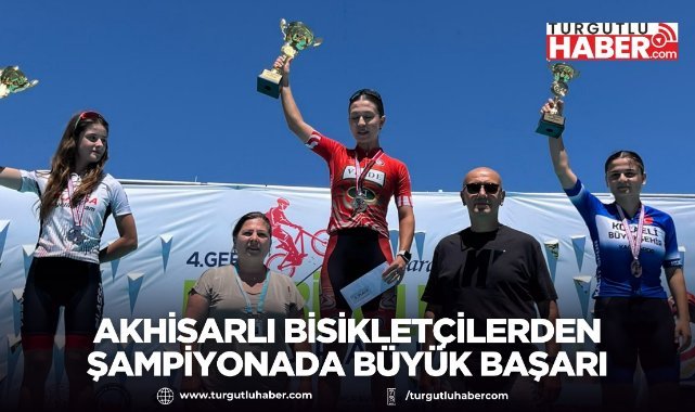 Akhisarlı bisikletçilerden şampiyonada büyük başarı