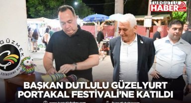 Başkan Dutlulu Güzelyurt Portakal Festivali’ne Katıldı