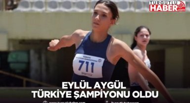Eylül Aygül Türkiye Şampiyonu Oldu