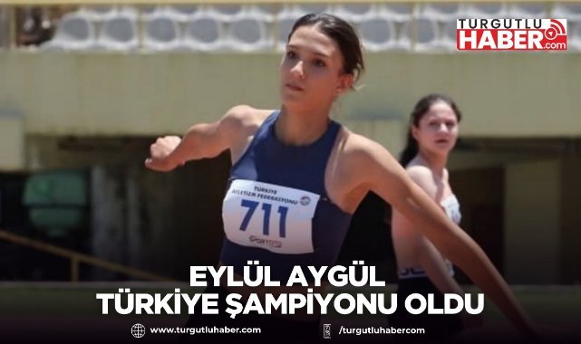 Eylül Aygül Türkiye Şampiyonu Oldu