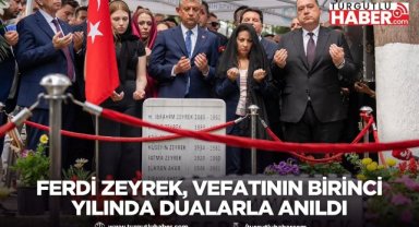 Ferdi Zeyrek, Vefatının Birinci Yılında Dualarla Anıldı