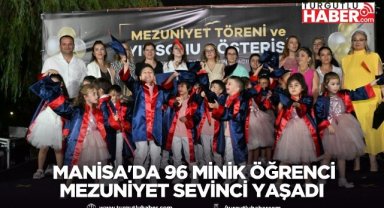 Manisa'da 96 Minik Öğrenci Mezuniyet Sevinci Yaşadı