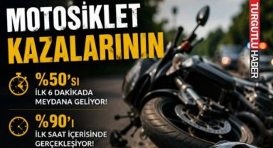 Motosiklet Kazalarının Yüzde 50'si İlk 6 Dakikada Yaşanıyor
