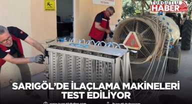 Sarıgöl’de İlaçlama Makineleri Test Ediliyor