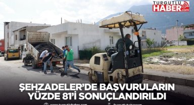 Şehzadeler’de Başvuruların Yüzde 81’i Sonuçlandırıldı