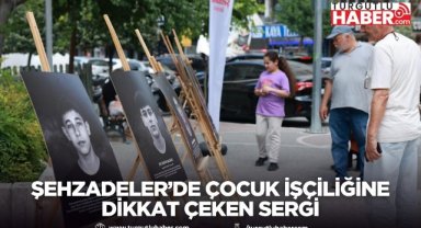 Şehzadeler’de Çocuk İşçiliğine Dikkat Çeken Sergi