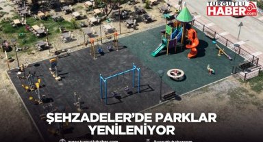 Şehzadeler’de Parklar Yenileniyor