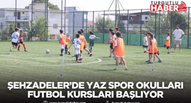Şehzadeler’de Yaz Spor Okulları Futbol Kursları Başlıyor