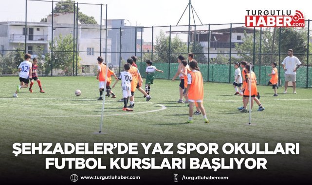 Şehzadeler’de Yaz Spor Okulları Futbol Kursları Başlıyor