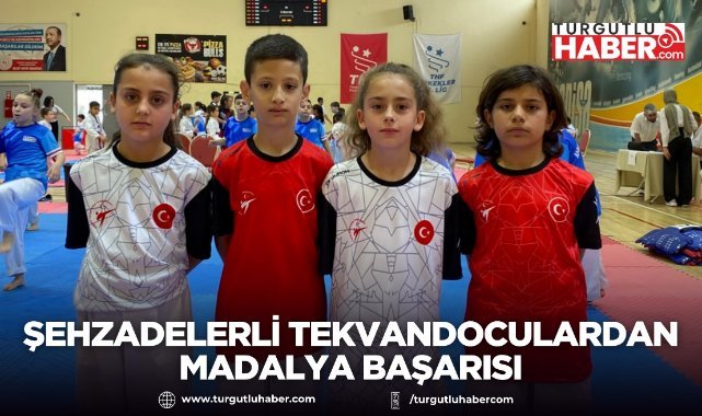 Şehzadelerli Tekvandoculardan Madalya Başarısı