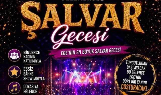Turgutlu'da 2. Geleneksel Şalvar Gecesi Heyecanı