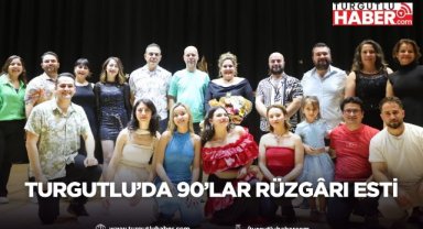 Turgutlu’da 90’lar Rüzgârı Esti