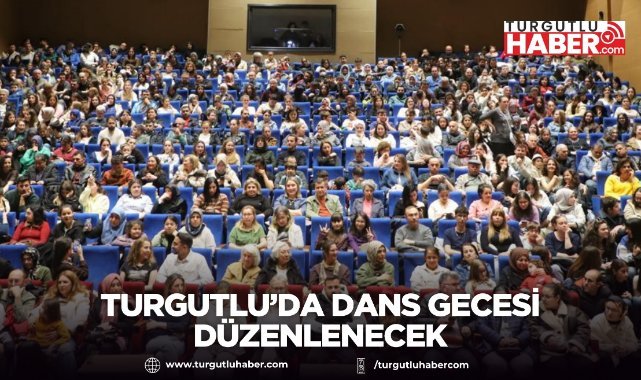 Turgutlu’da Dans Gecesi Düzenlenecek